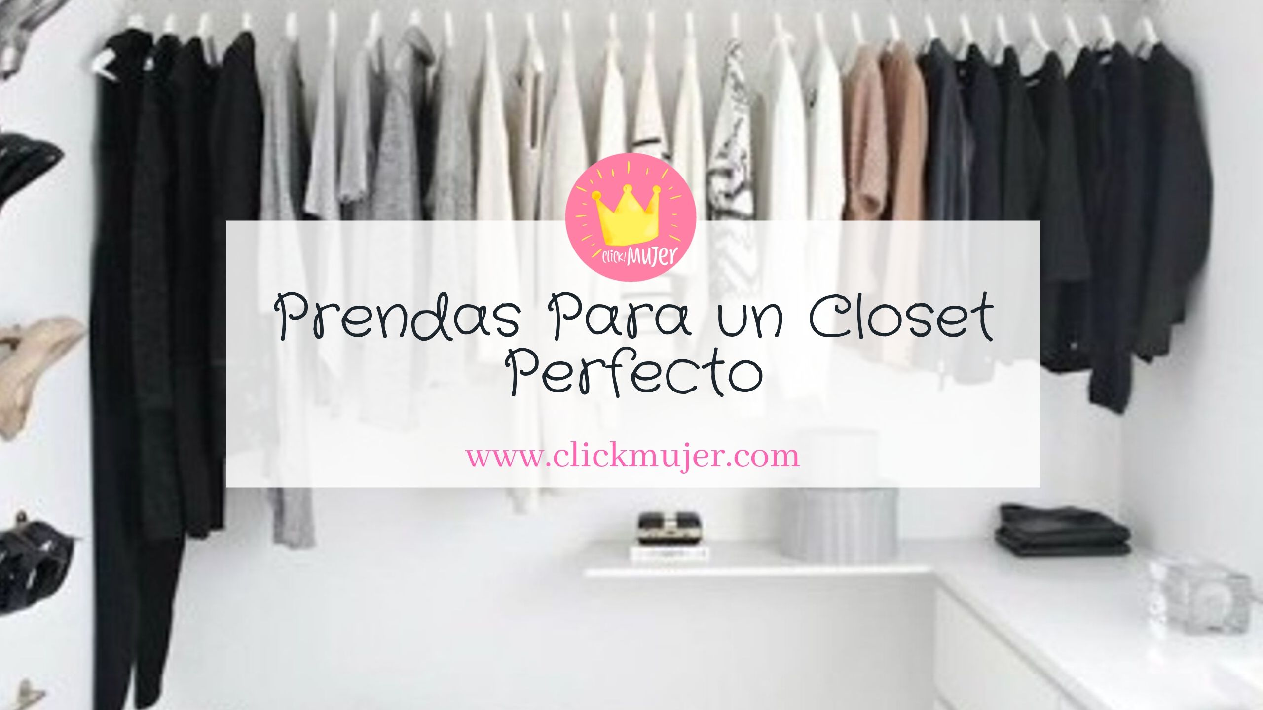 El Closet Perfecto